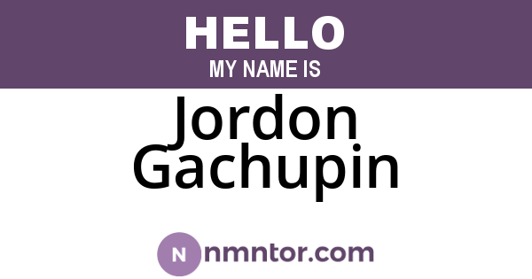 Jordon Gachupin