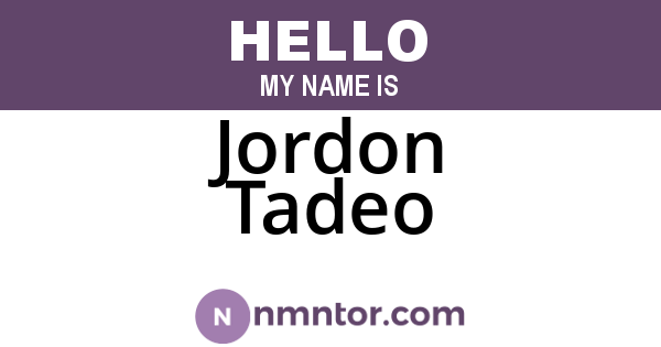 Jordon Tadeo
