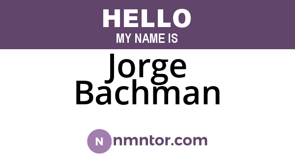 Jorge Bachman
