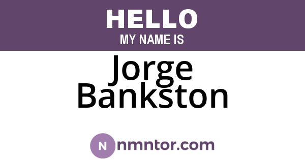 Jorge Bankston