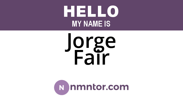 Jorge Fair