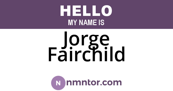 Jorge Fairchild