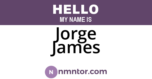 Jorge James