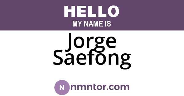 Jorge Saefong