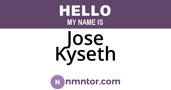Jose Kyseth