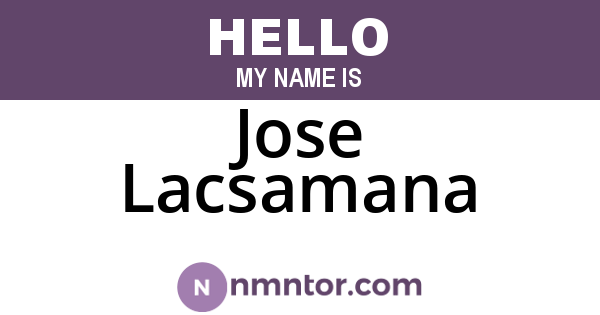 Jose Lacsamana