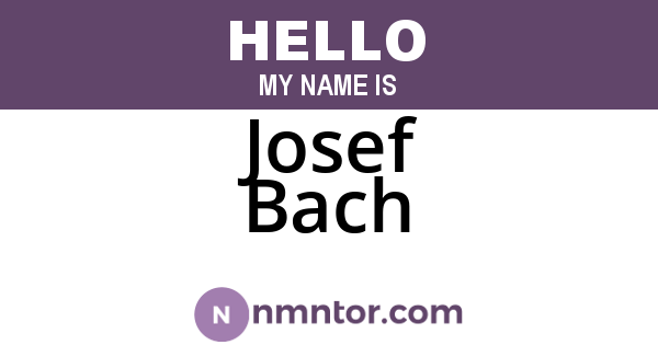 Josef Bach