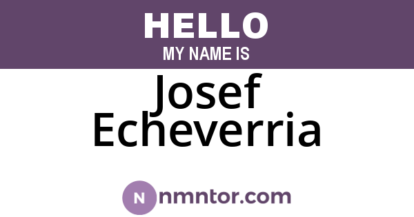Josef Echeverria