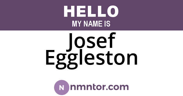 Josef Eggleston