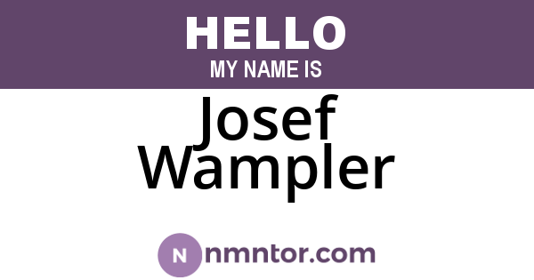 Josef Wampler