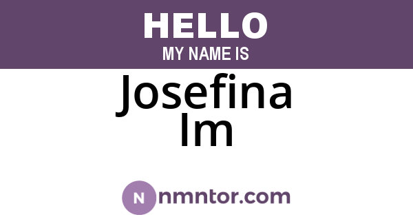 Josefina Im