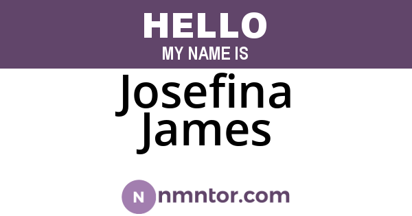 Josefina James