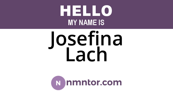Josefina Lach