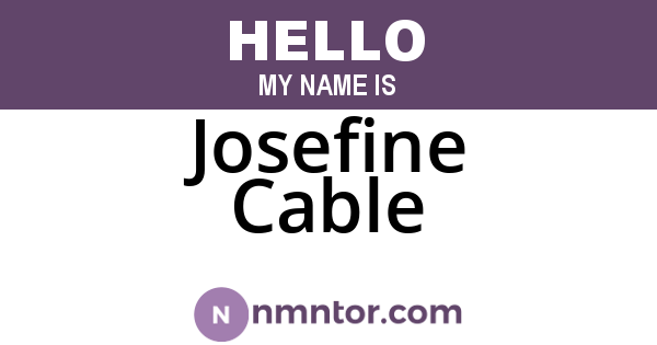 Josefine Cable