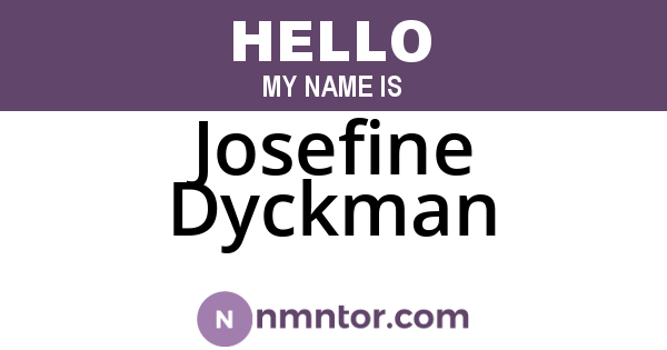 Josefine Dyckman