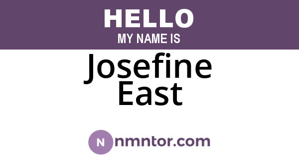 Josefine East
