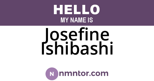 Josefine Ishibashi