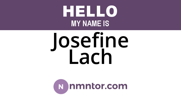 Josefine Lach