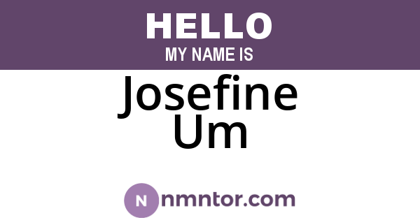 Josefine Um