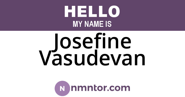 Josefine Vasudevan
