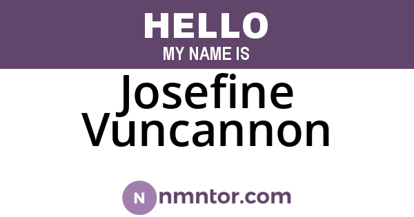 Josefine Vuncannon