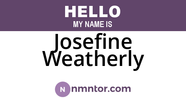 Josefine Weatherly