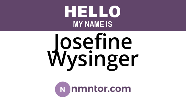 Josefine Wysinger
