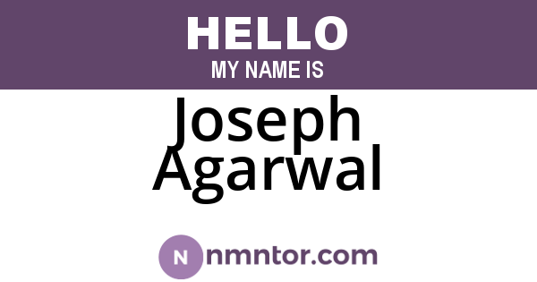 Joseph Agarwal