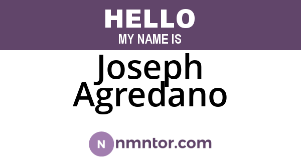 Joseph Agredano