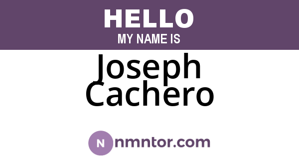 Joseph Cachero