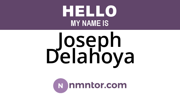 Joseph Delahoya
