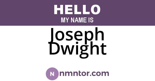 Joseph Dwight