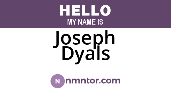 Joseph Dyals