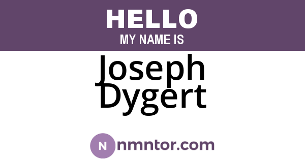 Joseph Dygert