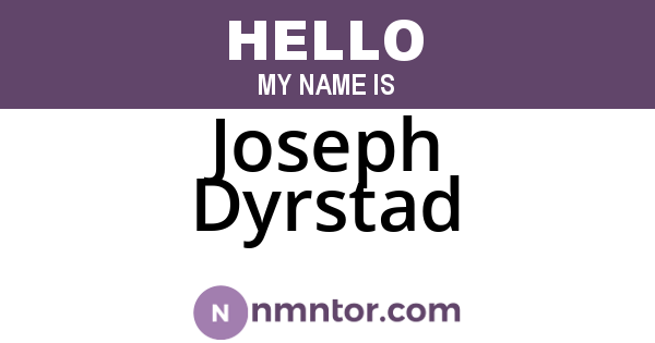 Joseph Dyrstad