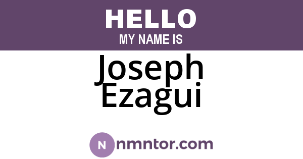 Joseph Ezagui