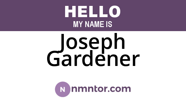 Joseph Gardener