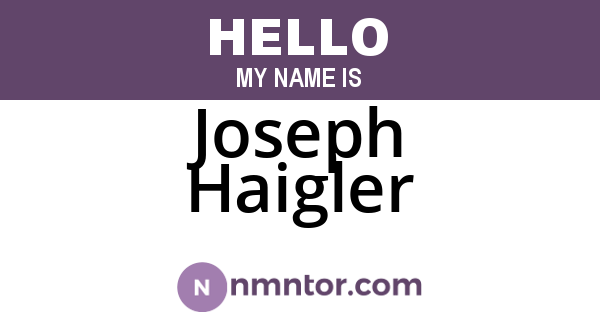 Joseph Haigler