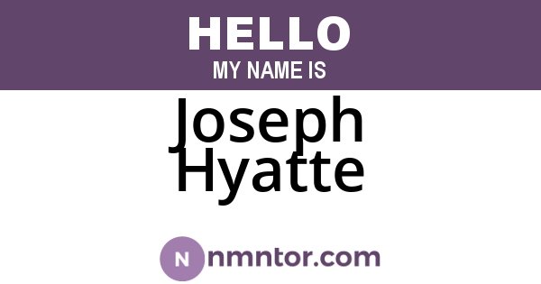 Joseph Hyatte