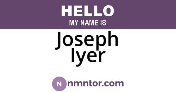 Joseph Iyer