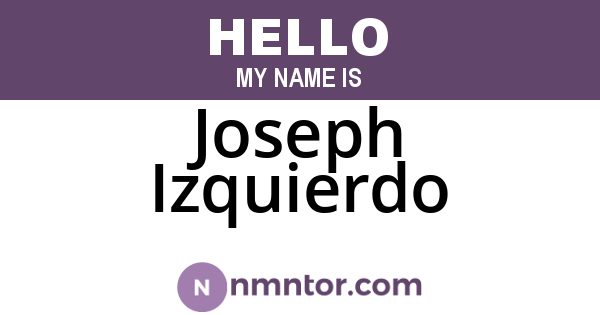 Joseph Izquierdo
