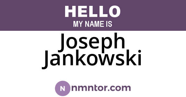 Joseph Jankowski