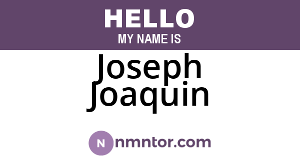 Joseph Joaquin