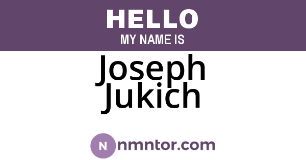 Joseph Jukich