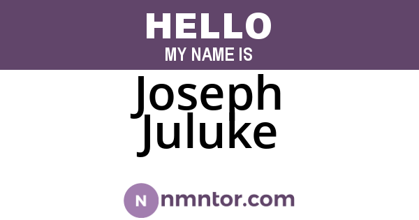 Joseph Juluke