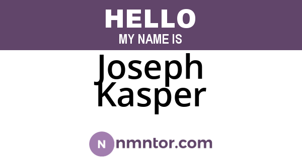 Joseph Kasper