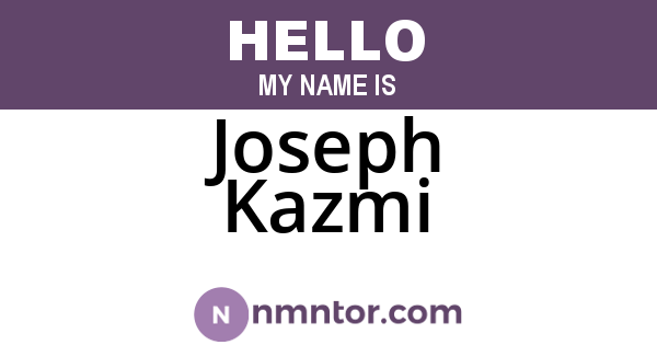 Joseph Kazmi