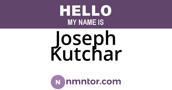 Joseph Kutchar