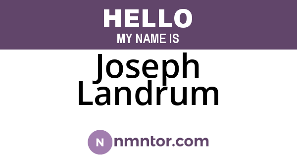 Joseph Landrum