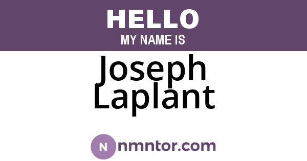 Joseph Laplant